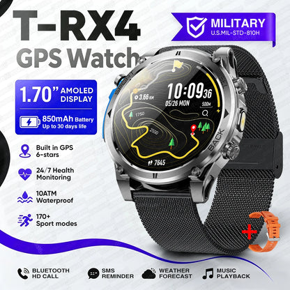T-RX4 Ultra GPS Outdoors Military Smart Watch Men 1.7" AMOLED Compass 10ATM Waterproof 850mAh Battery Bluetooth Call Smartwatch