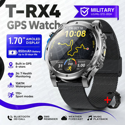 T-RX4 Ultra GPS Outdoors Military Smart Watch Men 1.7" AMOLED Compass 10ATM Waterproof 850mAh Battery Bluetooth Call Smartwatch